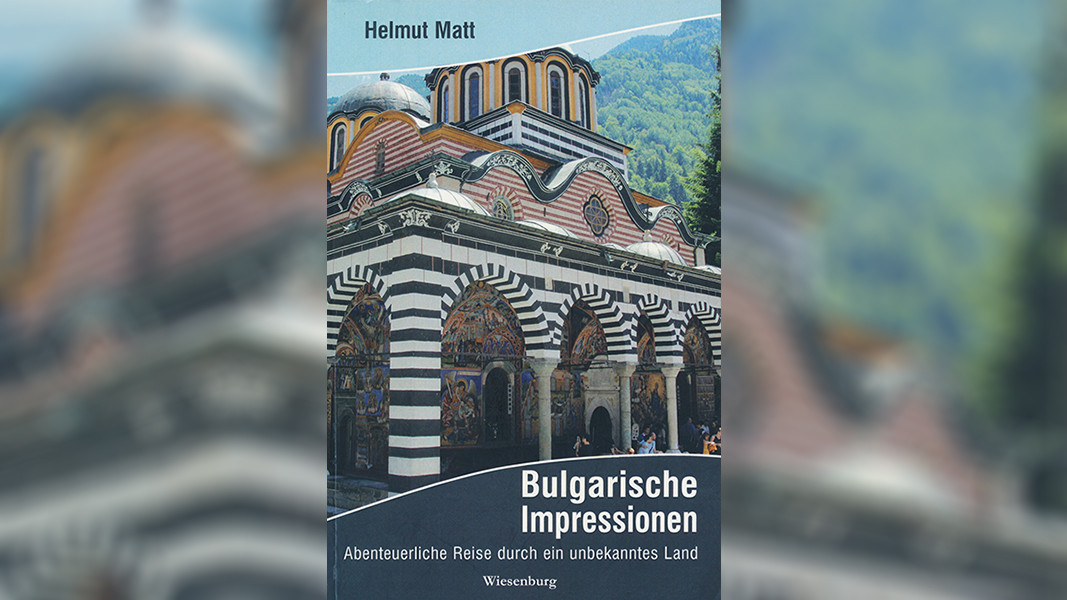 Das Buch von Helmut Matt - Bulgarische Impressionen