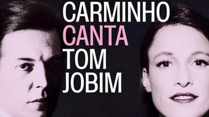 Карминьо пее Жобим в последния ѝ албум 